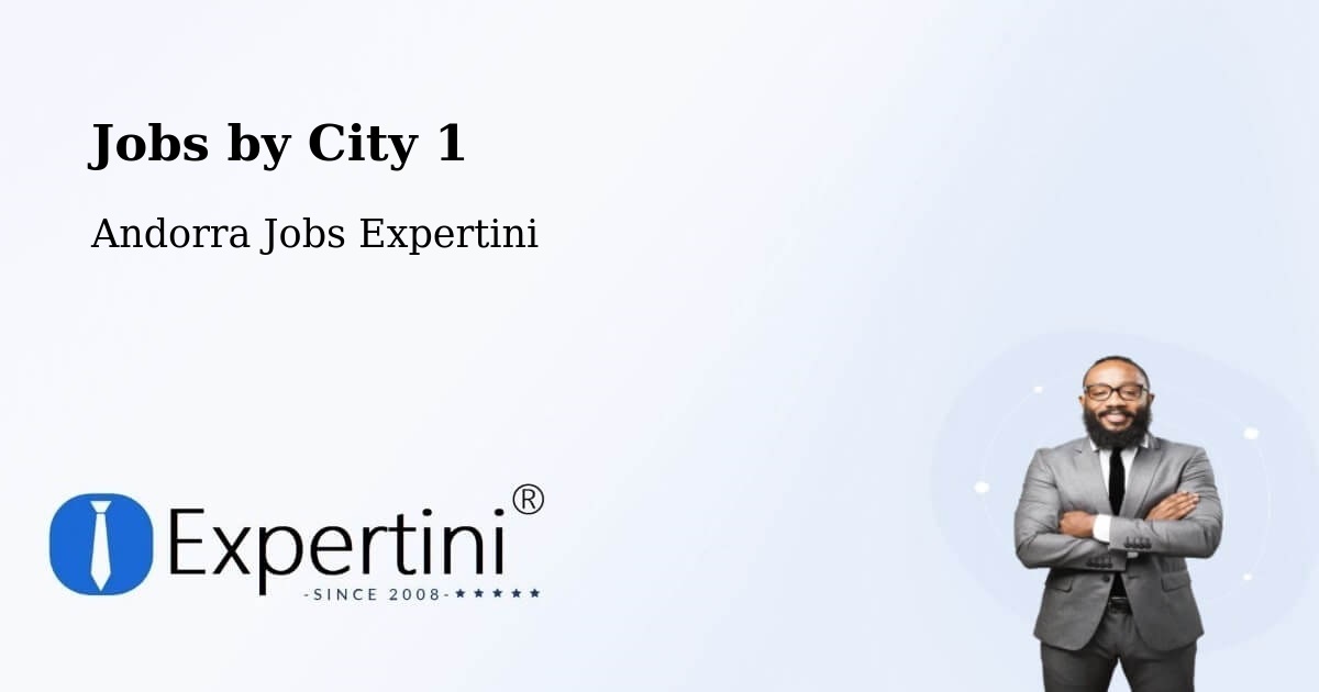 City Jobs in Andorra - Expertini
